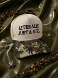 Camo Literally Just A Girl Hat
