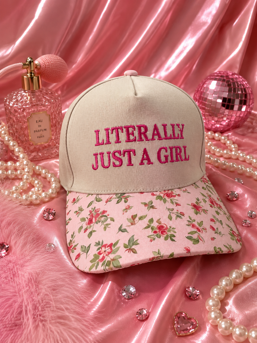 Floral Literally Just A Girl Hat