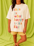 This Is What Happy Looks Like Graphic Tee