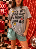 Good Day Graphic Tee