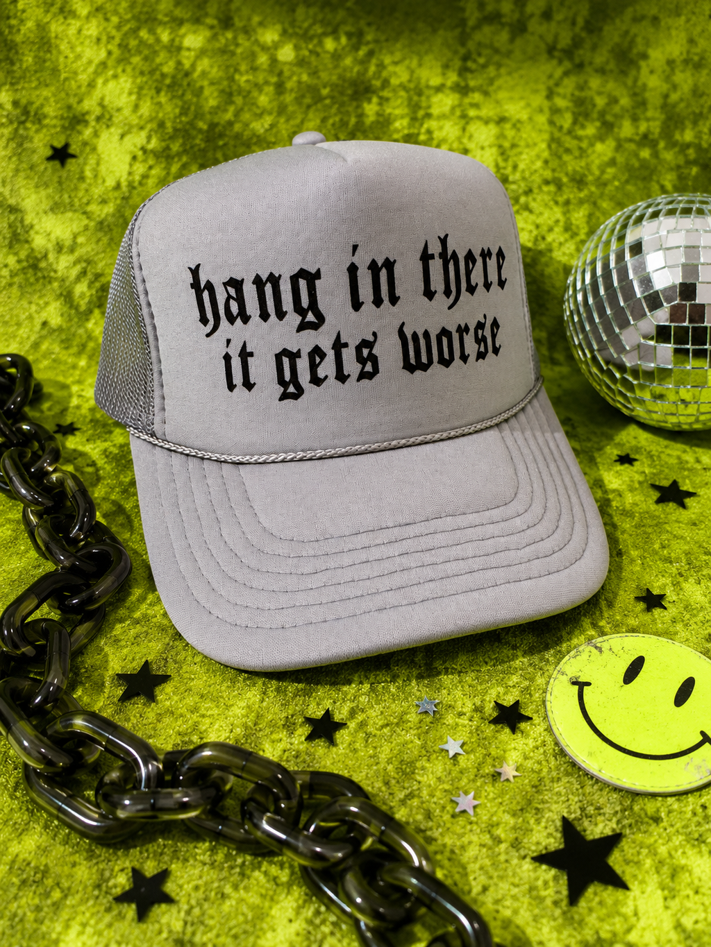 Hang in There It Gets Worse Hat