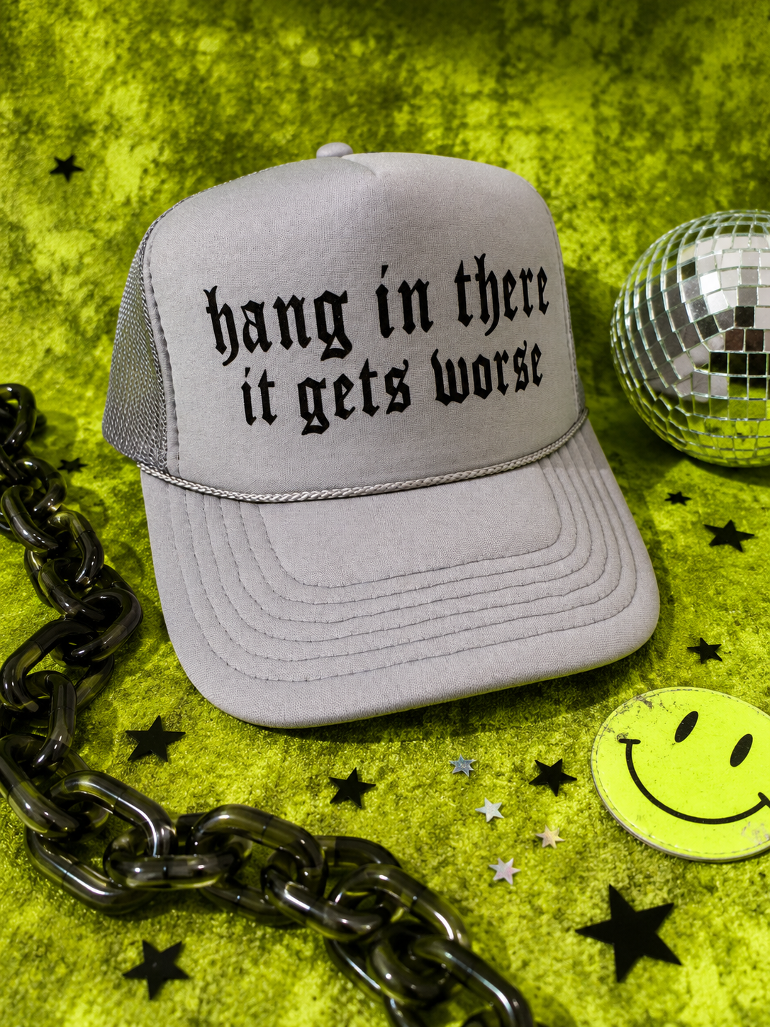 Hang in There It Gets Worse Hat